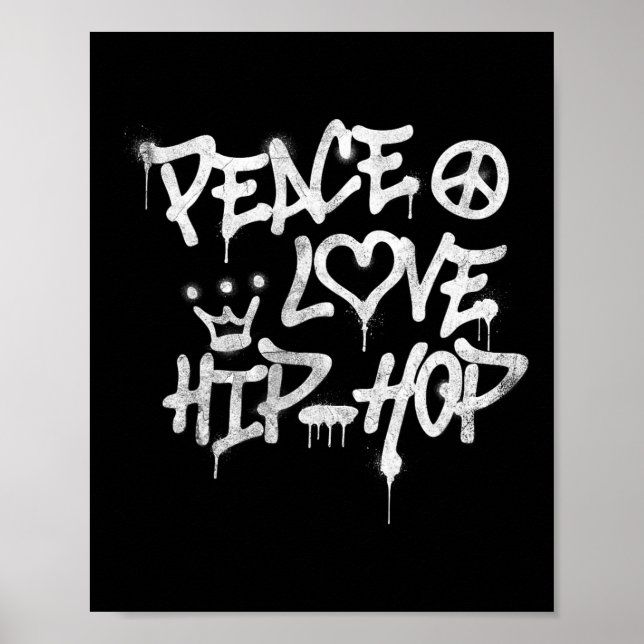 Peace Liebe Hip Hop Dancing 1 Poster (Vorne)
