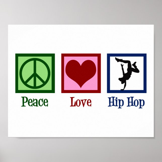 Peace Liebe Hip Hop Poster (Vorne)