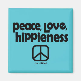 Peace Liebe Hippieness Magnet