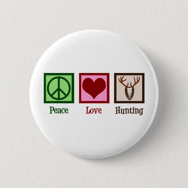 Peace Liebe Hirsche Jagen Button (Vorderseite)