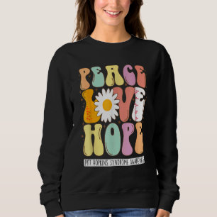 Peace Liebe Hope Pitt Hopkins Syndrom PHS Awarenes Sweatshirt