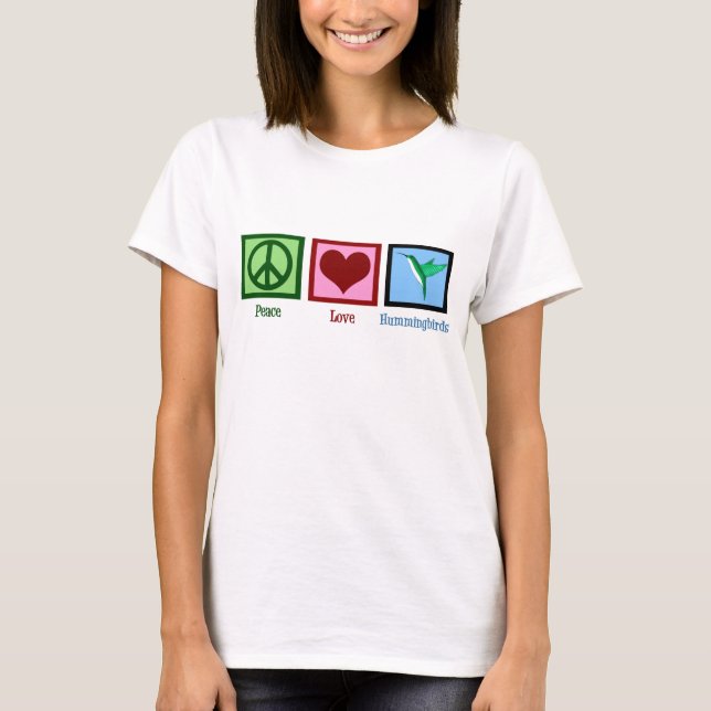 Peace Liebe Hummingbirds T-Shirt (Vorderseite)