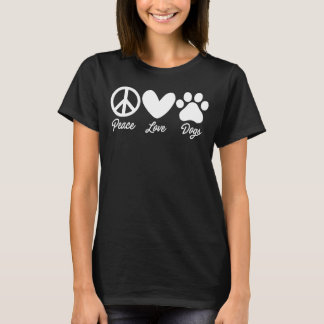 Peace Liebe Hunde Grafische Hundebesitzer Hundehun T-Shirt