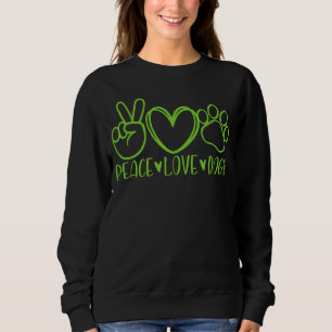 Peace Liebe Hunde Mama Mama Hund Welpen Hunde Pet  Sweatshirt
