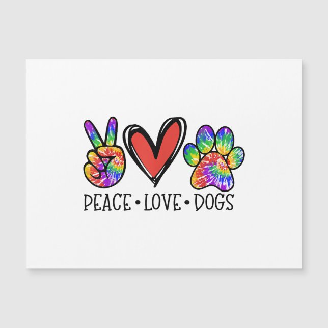 Peace Liebe Hunde Paws Gefärbte Krawatte Rainbow A Magnetkarte (Vorderseite)