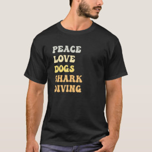Peace Liebe Hunde Shark Diving Retro T-Shirt