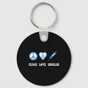 Peace Liebe Insulin Diabetes Awareness Diabetic Ty Schlüsselanhänger