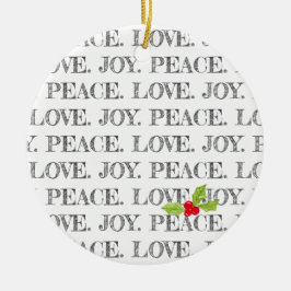 Peace Liebe Join Text Christmas Holly Foto Keramik Ornament