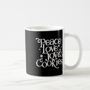 Peace Liebe Joy and Cookies Weihnachten Kaffeetasse