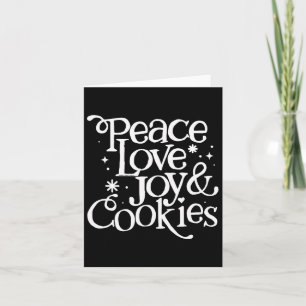 Peace Liebe Joy and Cookies Weihnachten Karte
