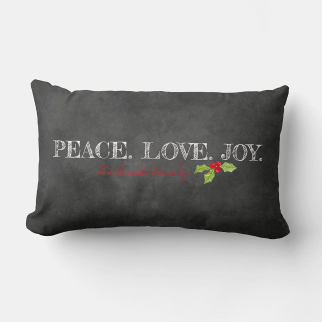 Peace Liebe Joy FAMILY Holly Chalkboard Holiday Lendenkissen (Vorderseite)