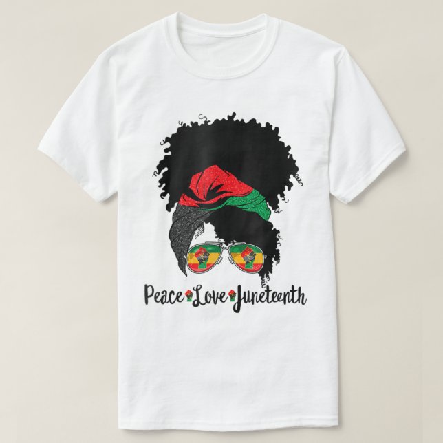 Peace Liebe Juneteenth Messy Bun Afro Queen Black  T-Shirt (Design vorne)