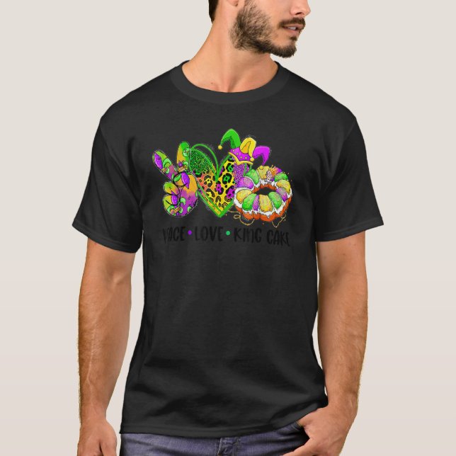 Peace Liebe King Cake Mardi Gras Party T-Shirt (Vorderseite)