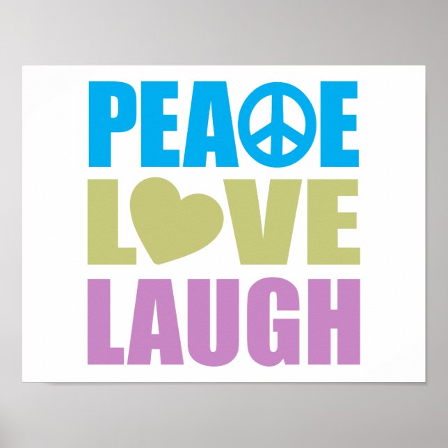 Peace Liebe Laugh Poster (Vorne)