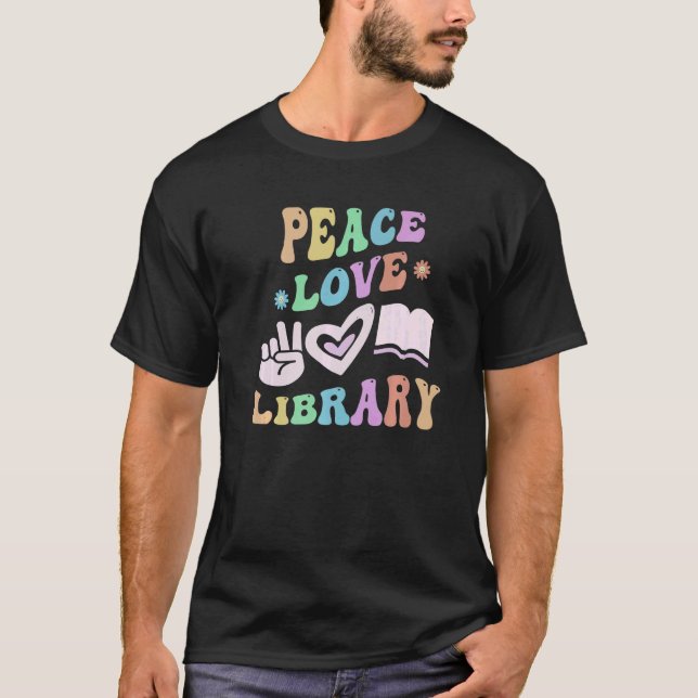 PEACE LIEBE LIBRARY Retro Librarian Groovy School T-Shirt (Vorderseite)