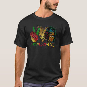 Peace Liebe Loc'd Hair Black Women Melanin Afro Lo T-Shirt