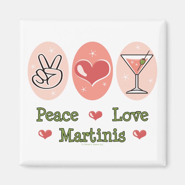 Peace Liebe Martini Magnet (Vorne)