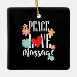 Peace Liebe Massage Keramikornament