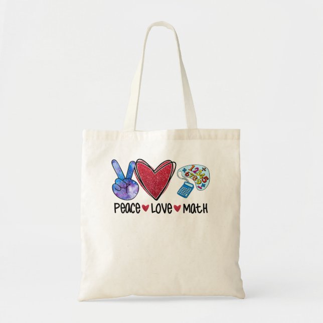 Peace Liebe Math Funny Teacher Tragetasche (Vorne)