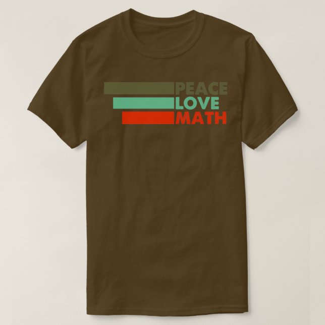 Peace Liebe mathematisiert Niedliches Design für M T-Shirt (Design vorne)