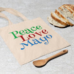 Peace Liebe Mayonnaise Funny Mayo Tragetasche<br><div class="desc">Peace Liebe Mayo T - Shirt - Mayonnaise Lover Spaß Geschenk. Ein lustiges Mayonnaise-Tee für jemanden,  der es auf sein gesamtes Essen setzt,  inklusive U-Booten,  Sandwiches,  Hamburgern und Hot-dogs</div>