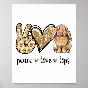 Peace Liebe Mini Holland Lop Bunny Rabbit Lover Poster