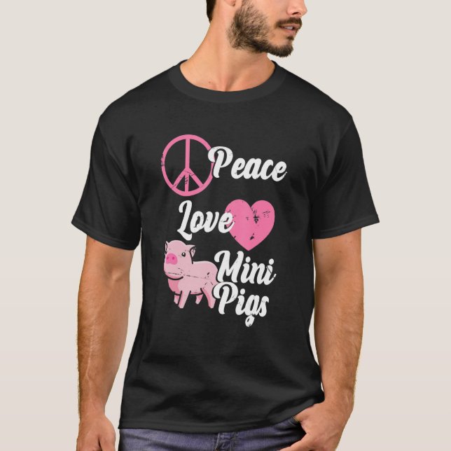 Peace Liebe Mini Pig Miniatur Schweinebesitzer T-Shirt (Vorderseite)