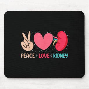 Peace Liebe Niere - Nephrologie Dialysis Tech Nurs Mousepad