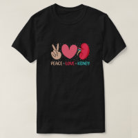 Peace Liebe Niere - Nephrologie Dialysis Tech Nurs