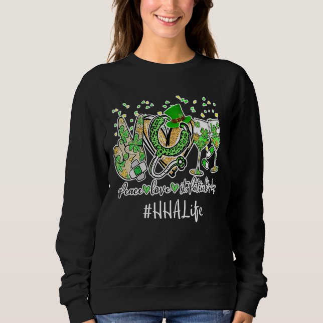 Peace Liebe Nurse St Patrick Day 2022 Hha Emt Cma  Sweatshirt (Vorderseite)