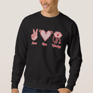 Peace Liebe Nurse Stethoscope Hat Heart Sym Sweatshirt