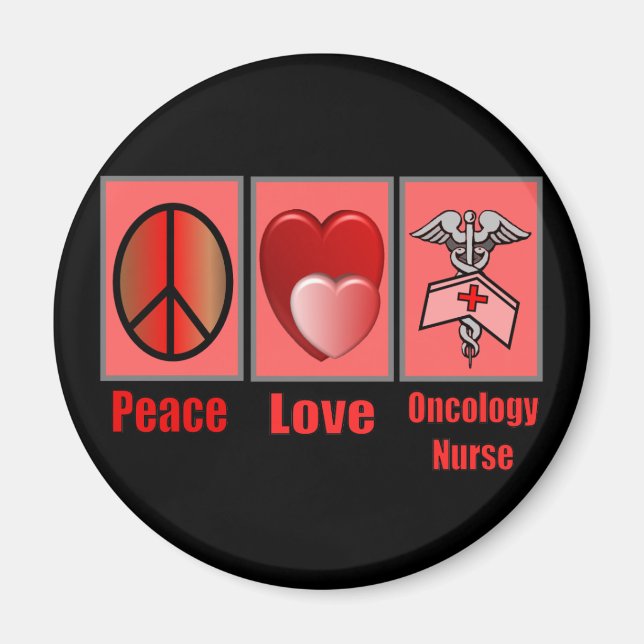 Peace Liebe ONCOLOGY Nurse Magnet (Vorne)