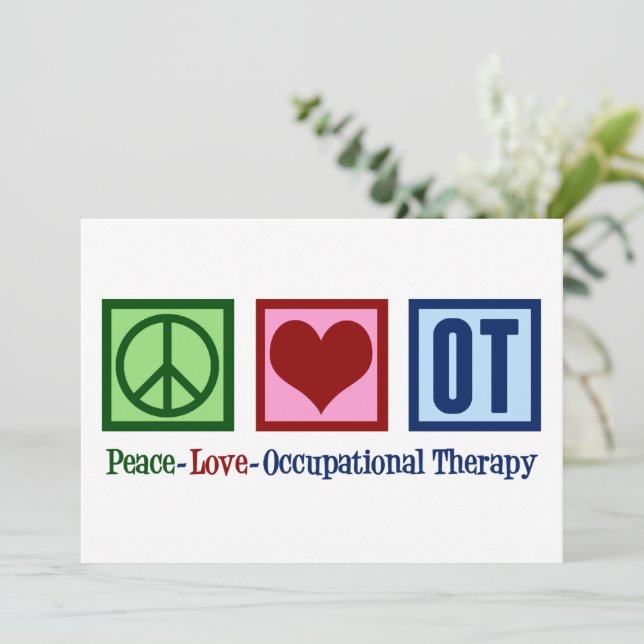 Peace Liebe OT Arbeitstherapeut Feiertagskarte (Stehend Vorderseite)