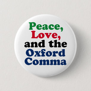 Peace Liebe Oxford Comma English Grammar Spaß Button