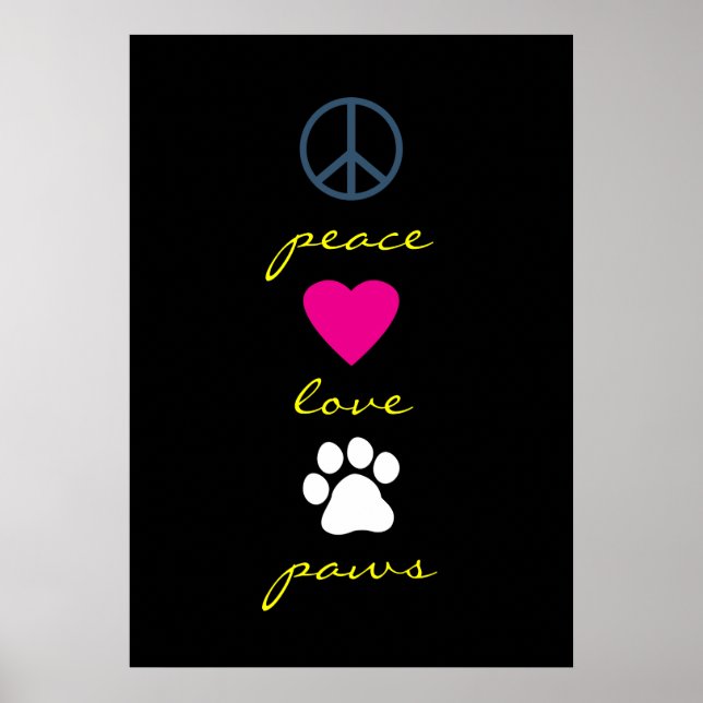 Peace Liebe Paws Poster (Vorne)