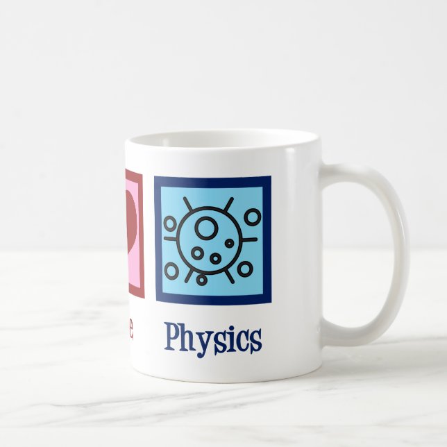 Peace Liebe Physics Kaffeetasse (Rechts)