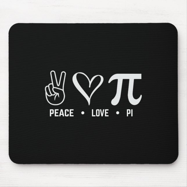 Peace Liebe Pi Day Math Lover Mousepad (Vorne)
