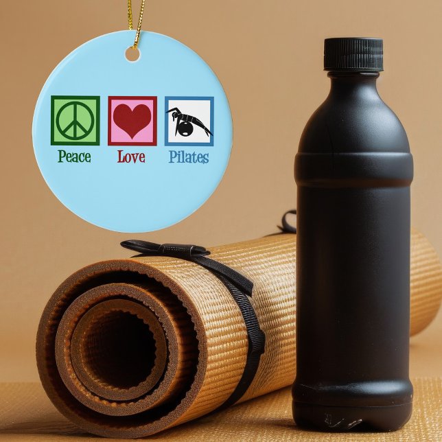 Peace Liebe Pilates Keramik Ornament (Von Creator hochgeladen)