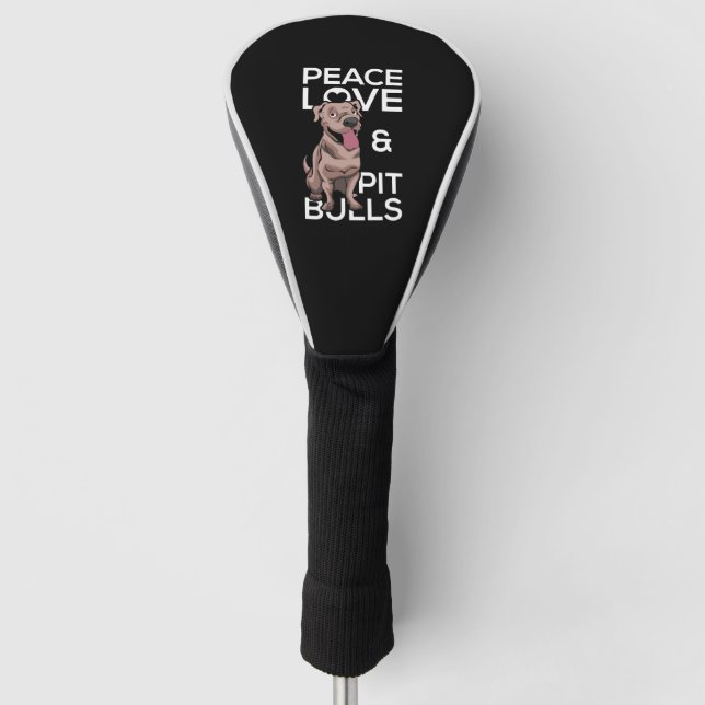 Peace Liebe Pit Bulls Dog Lover Gift Golf Headcover (Vorderseite)