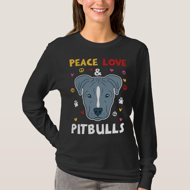 Peace Liebe Pitbull's Pitbull Eigentümer und Pitbu T-Shirt (Vorderseite)