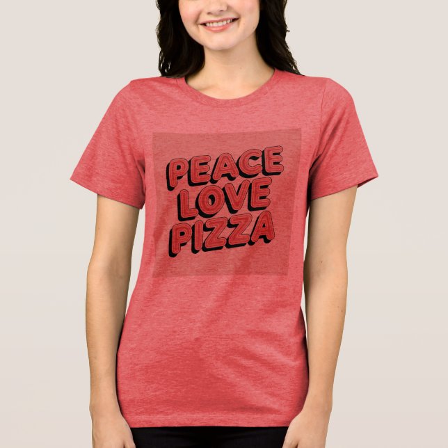 Peace Liebe Pizza Tri-Blend Shirt (Vorderseite)