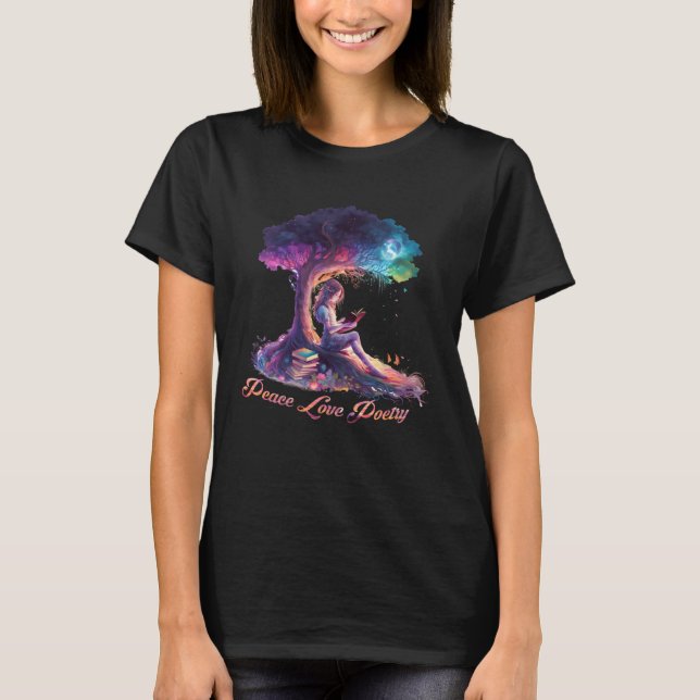 Peace Liebe Poetry Poets Poetry and Book T-Shirt (Vorderseite)