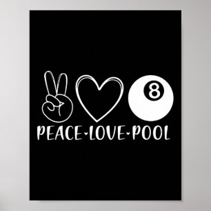Peace Liebe Pool Billard Pool Acht 8 Spieler Spion Poster