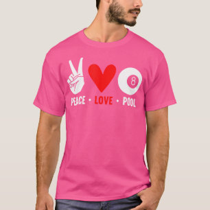 Peace Liebe Pool Snooker Pool Billard T-Shirt