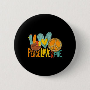 Peace Liebe Pumpkin Pie Türkei Spaß Erntedank Fal Button