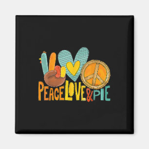 Peace Liebe Pumpkin Pie Türkei Spaß Erntedank Fal Magnet