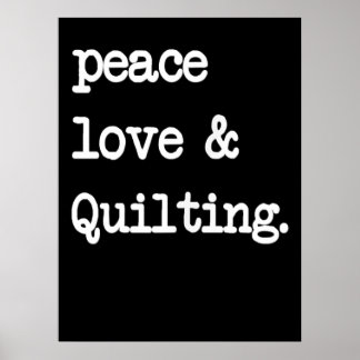 Peace Liebe & Quilting Crochet Nähgeschenk Poster
