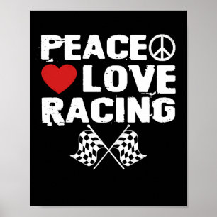 Peace Liebe Racing Heart Race Car Lover Poster