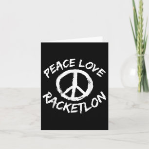 Peace Liebe Racketlon Sprichwort Design Racketlon  Karte