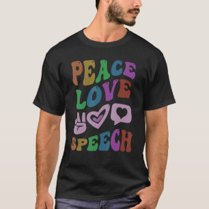 PEACE LIEBE SPEECH Retro Language Therapist Groovy T-Shirt